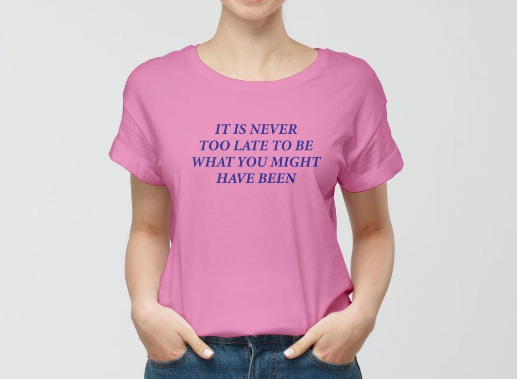 customised inspirational quote T-shirt